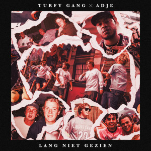 Turfy Gang的專輯Lang Niet Gezien