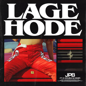 收聽JPB的Lage Hode (Explicit)歌詞歌曲