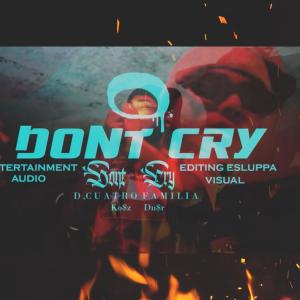 Listen to DONT CRY (feat. kao$d4 & d4nsr) (Explicit) song with lyrics from D4CREW