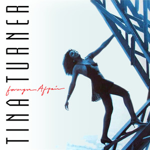 ดาวน์โหลดและฟังเพลง Foreign Affair (Edit) พร้อมเนื้อเพลงจาก Tina Turner