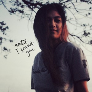 收聽Ayradel的Until I Found You (Girl Version)歌詞歌曲
