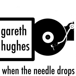 收聽Gareth Hughes的When the needle drops歌詞歌曲
