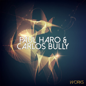 Album Paul Haro & Carlos Bully Works from Paul Haro