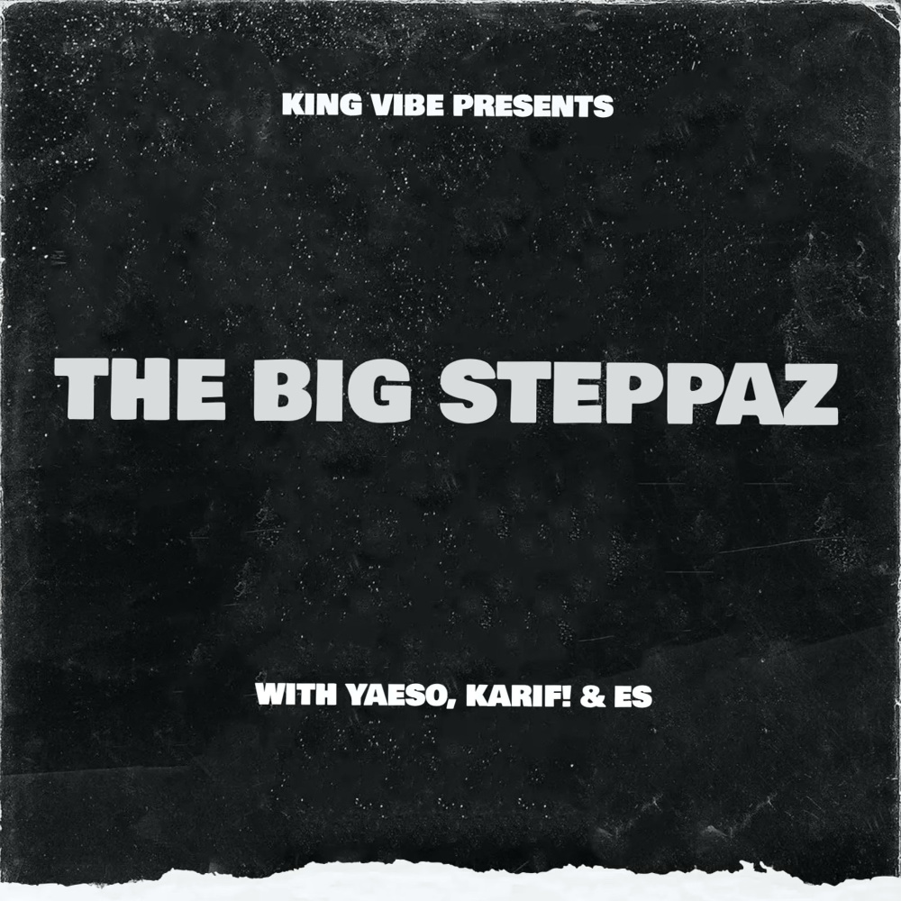 The Big Steppaz (Explicit)