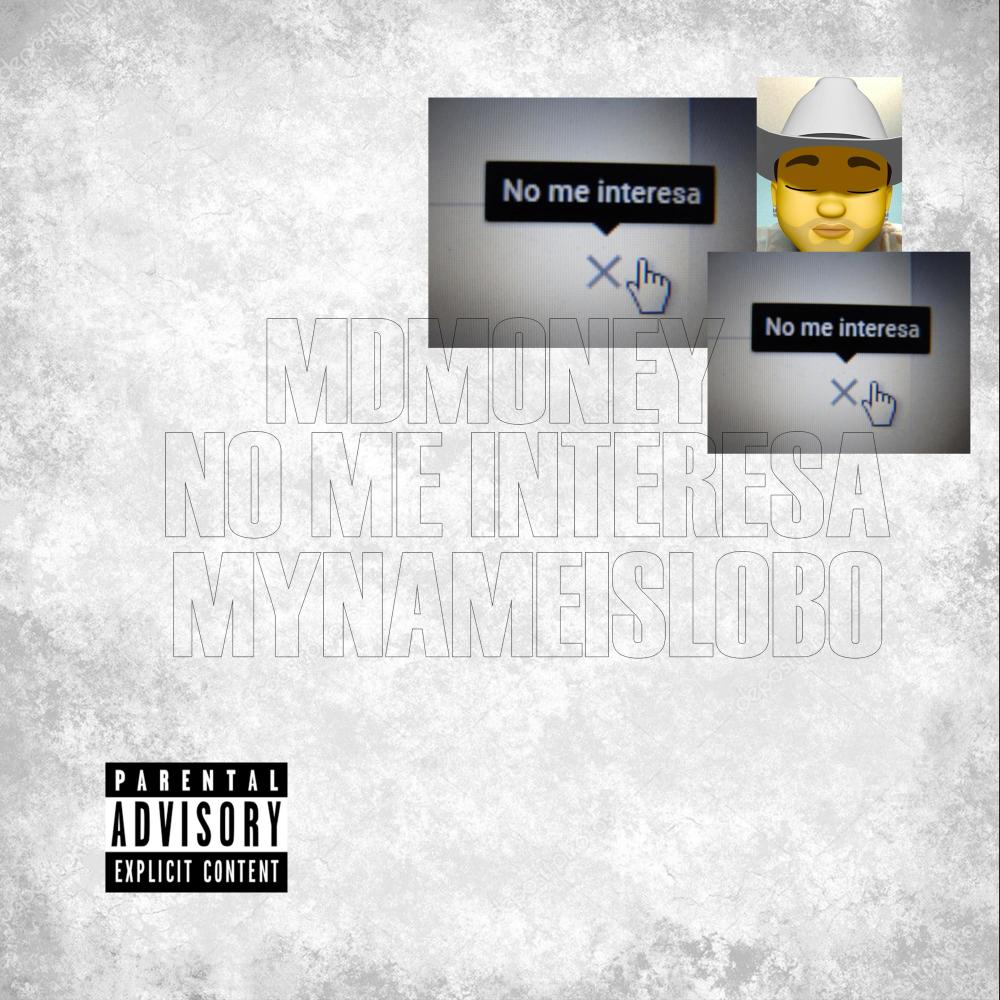 No Me Interesa (Explicit)