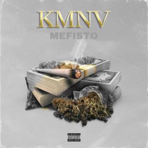 ดาวน์โหลดและฟังเพลง KMNV (Explicit) พร้อมเนื้อเพลงจาก La Cosa Nostra