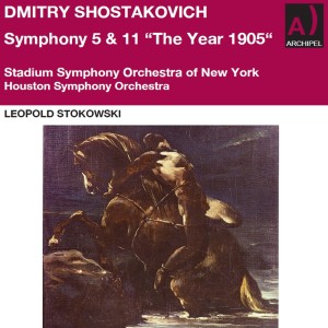 Shostakovitch: Symphony 5 & 11 "The Year 1905"