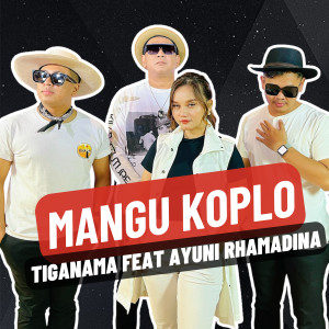 Album Mangu Koplo from Tiganama