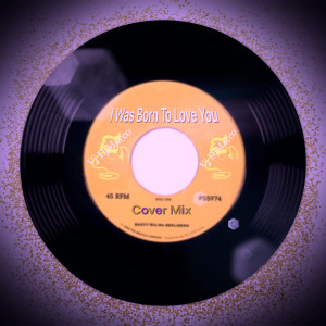 Dengarkan I Was Born to Love You (Cover Mix) lagu dari vjdjmarco dengan lirik