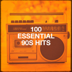 Album 100 Essential 90S Hits (Explicit) oleh 90s Dance Music