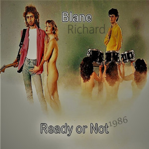 Album Ready or Not (1986) from Blane Richard