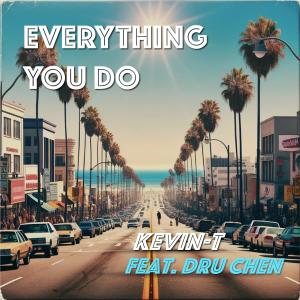 Dru Chen的專輯Everything You Do (feat. Dru Chen)