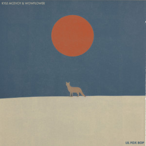 Album Lil Fox Bop from Kyle McEvoy