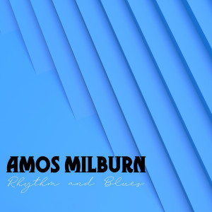 Listen to Evening Shadows Coming Down song with lyrics from Amos Milburn