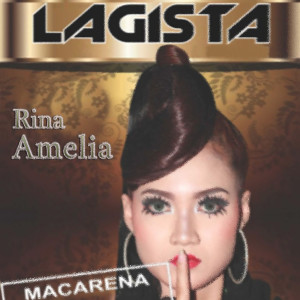 Rina Amelia的專輯Lagista Macarena