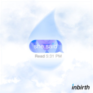 ดาวน์โหลดและฟังเพลง She Said พร้อมเนื้อเพลงจาก inbirth