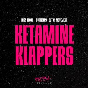 Outsiders的專輯Ketamine Klappers (Explicit)