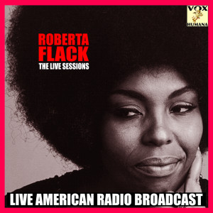 Roberta Flack的專輯The Live Sessions