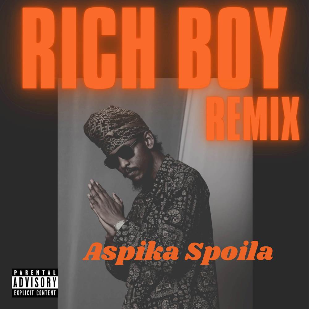 Rich Boy Remix (Explicit)