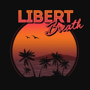 ดาวน์โหลดและฟังเพลง Breath พร้อมเนื้อเพลงจาก Libert