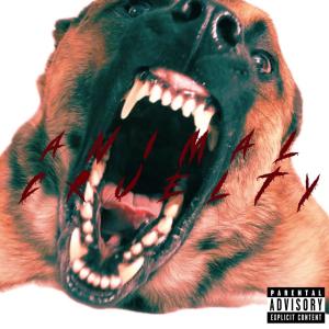 crwn的專輯Animal Cruelty (feat. CRWN) [Explicit]