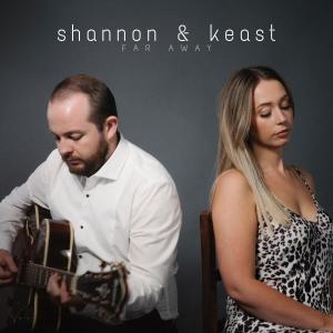 Album Far Away (Acoustic) oleh Shannon & Keast