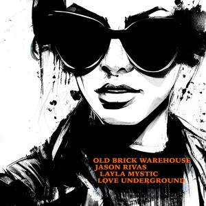 Album Love Underground from Old Brick Warehouse