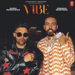 อัลบัม Vibe ( Feat. Shanaya Kapoor ) ศิลปิน Guru Randhawa
