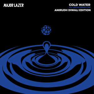 Dengarkan Cold Water (Anirudh Diwali Edition) lagu dari Major Lazer dengan lirik