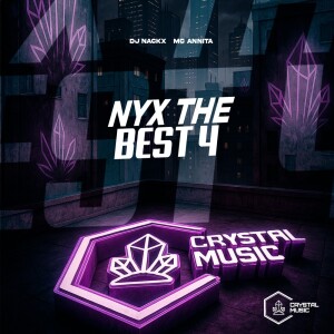 NyX The Best 4 (Explicit) dari DJ Nackx