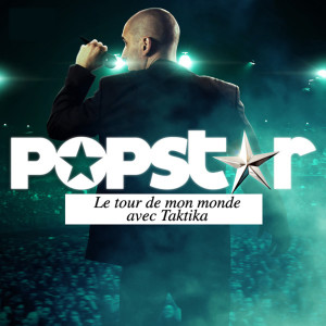 Popstar的專輯Le tour de mon monde