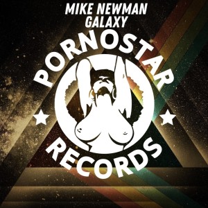 Dengarkan lagu Galaxy (Explicit) nyanyian Mike Newman dengan lirik