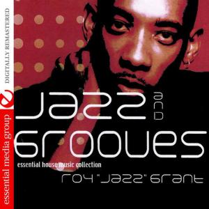 ดาวน์โหลดและฟังเพลง Feel The Need พร้อมเนื้อเพลงจาก Roy "Jazz" Grant