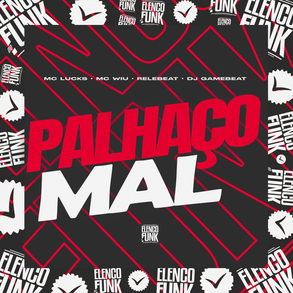 Palhaço Mal (Explicit)