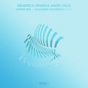 Delaitech的专辑Crying Sun (Alexander Volosnikov Remix)