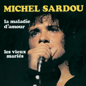 收聽Michel Sardou的Les vieux mariés歌詞歌曲