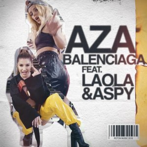 收听Aza的Baleneciaga (feat. Laola, Aspy)歌词歌曲