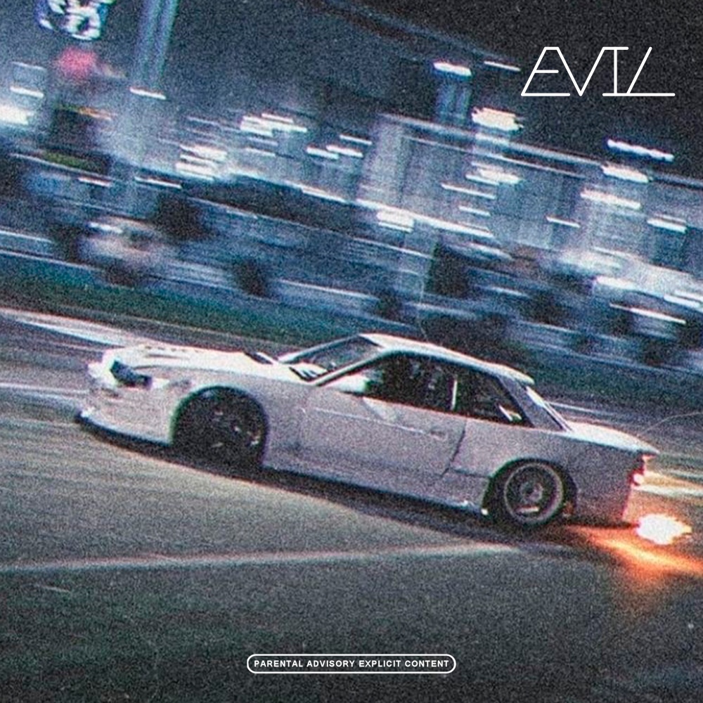 Evil (Explicit)
