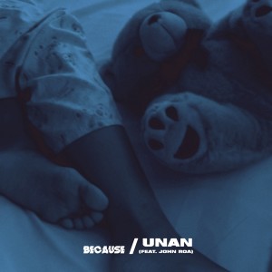Album Unan from Because