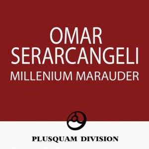 Omar Serarcangeli的專輯Millennium Marauder