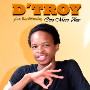 收聽D'troy的One More Time歌詞歌曲
