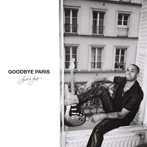 Album Goodbye Paris from Santino Le Saint