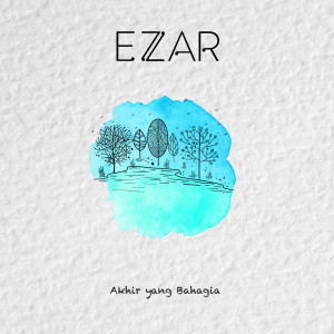 Album Akhir Yang Bahagia oleh Ezzar