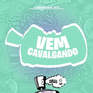 收聽Dj Guilherme Borges的Vem Cavalgando (Explicit)歌詞歌曲