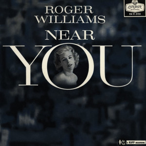 Roger Williams的專輯Near You