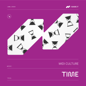 Listen to Time (Explicit) song with lyrics from Midi Culture