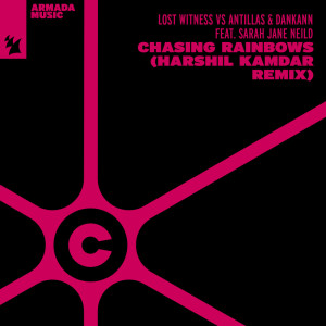 Lost Witness的專輯Chasing Rainbows (Harshil Kamdar Remix)
