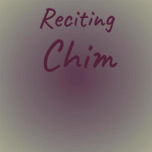 Various的专辑Reciting Chim