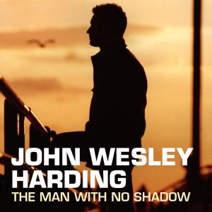 John Wesley Harding的專輯The Man With No Shadow