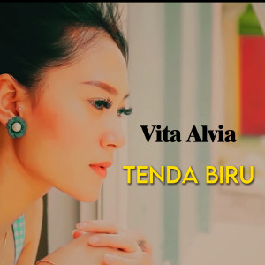 收聽Vita Alvia的Tenda Biru歌詞歌曲